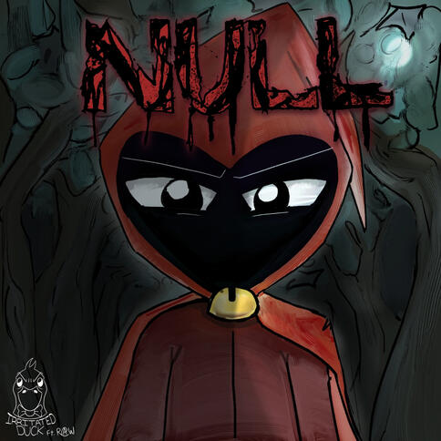 NULL by Irritated Duck NULL by Irritated Duck